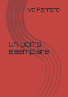 Un Uomo Esemplare (Gialli) (Italian Edition)