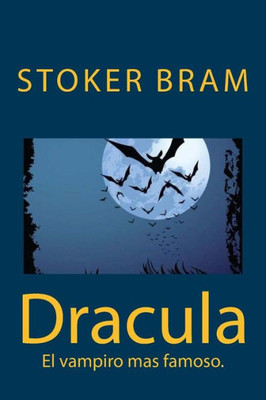 Dracula (Spanish) Edition (Spanish Edition)