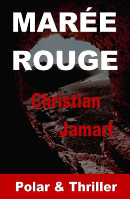 Marée Rouge (French Edition)