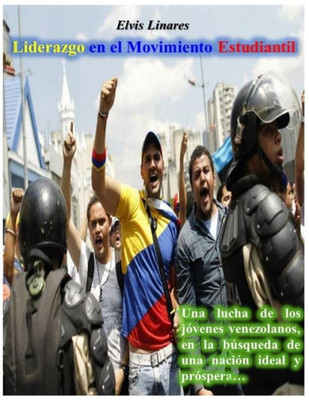 Liderazgo En El Movimiento Estudiantil (Spanish Edition)