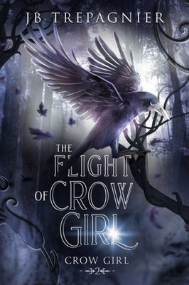 The Flight Of Crow Girl (Volume 2)