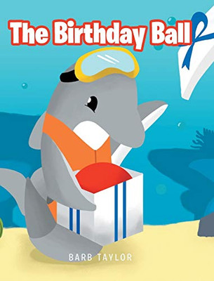 The Birthday Ball - Hardcover