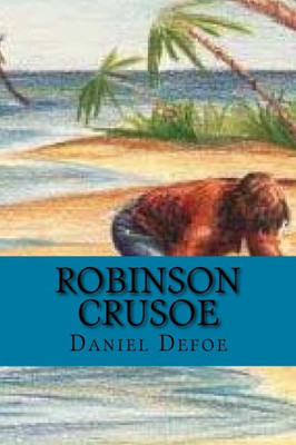 Robinson Crusoe (English Edition)