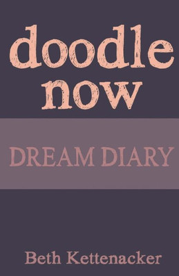 Doodle Now: Dream Diary