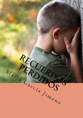 Recuerdos Perdidos (Spanish Edition)