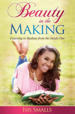 Beauty In The Making: Learning To Radiate From The Inside Out