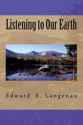 Listening To Our Earth