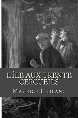 L Lle Aux Trente Cercueils (French Edition)