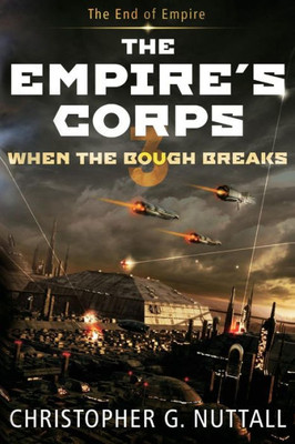 When The Bough Breaks (The Empire'S Corps)