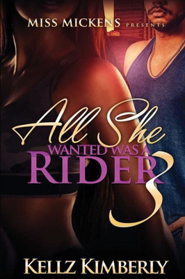 All She Wanted Was A Rider 3