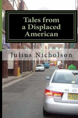 Tales From A Displaced American