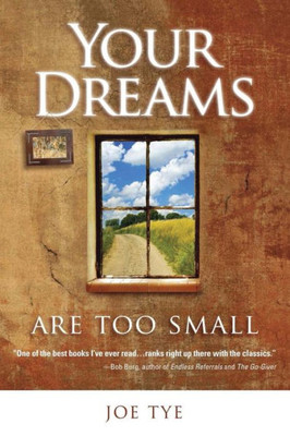Your Dreams Are Too Small
