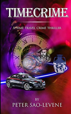 Timecrime: A time travel crime thriller - 9780645032444