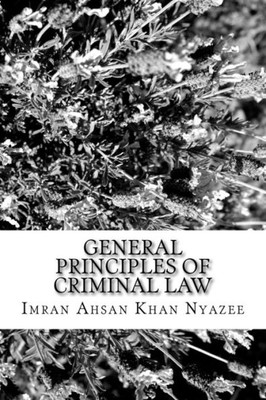 General Principles Of Criminal Law: Islamic And Western