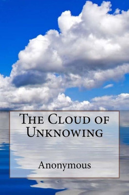 The Cloud Of Unknowing Anonymous