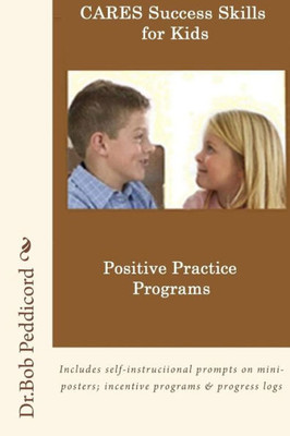 Cares Success Skills: Positive Practice Program: Full Color Version