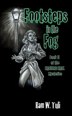 Footsteps In The Fog (The Harding Hall Mysteries)