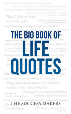 The Big Book Of Life Quotes