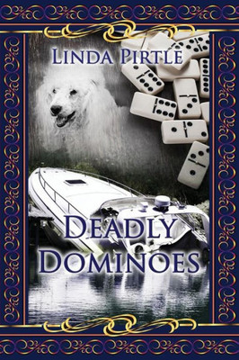 Deadly Dominoes (The Games We Play)