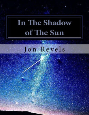 In The Shadow Of The Sun: Book One (Penumbra)