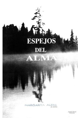 Espejos Del Alma (Spanish Edition)