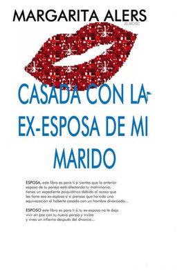 Casada Con La Ex-Esposa De Mi Marido (Spanish Edition)