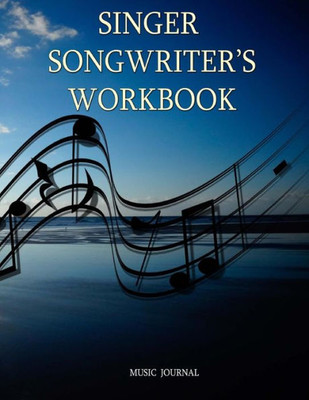 Singer Songwriter'S Workbook