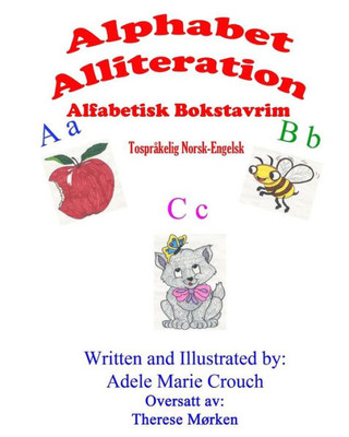 Alphabet Alliteration Bilingual Norwegian English (Norwegian Edition)