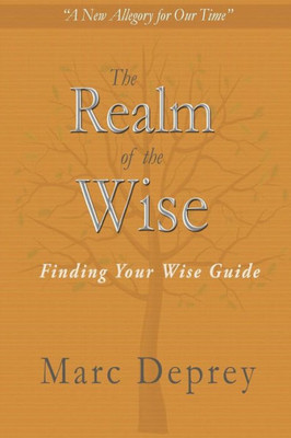 The Realm Of The Wise: Finding Your Wise Guide
