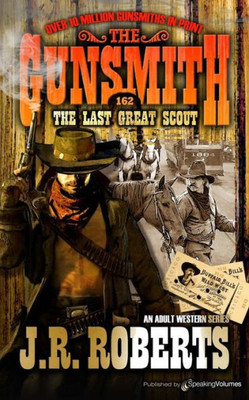 The Last Great Scout (The Gunsmith)