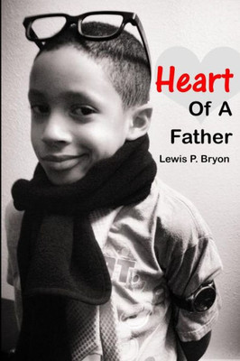 Heart Of A Father