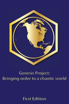 Genesis Project: Bringing Order To A Chaotic World