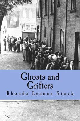 Ghosts And Grifters (Dust And Devils)