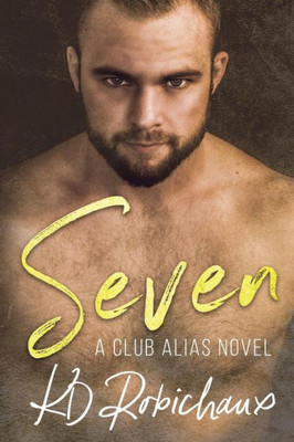 Seven: A Club Alias Novel