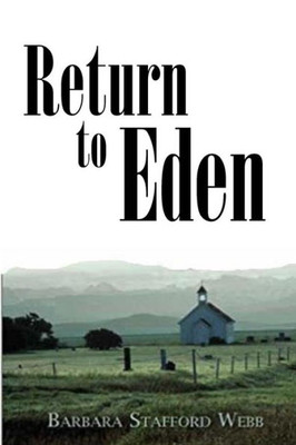 Return To Eden: Sequel To West Of Nod (Life In Eden)