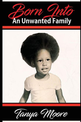 Born Into An Unwanted Family