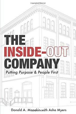 The Inside-Out Company: Putting Purpose and People First - Paperback