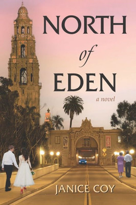 North Of Eden: A Novel