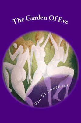 The Garden Of Eve: Book One