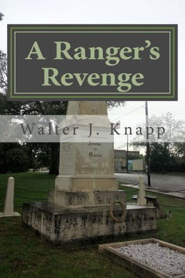 A Ranger'S Revenge (American Exceptionalism)