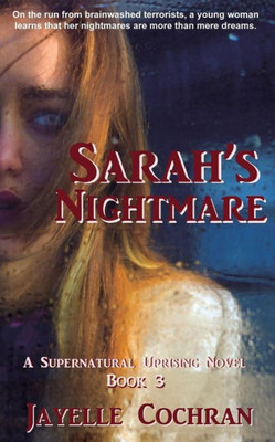 Sarah'S Nightmare (A Supernatural Uprising Novel)