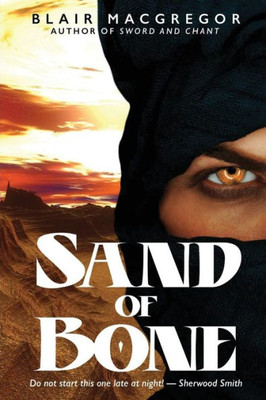 Sand Of Bone (Desert Rising)