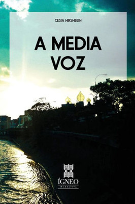 A Media Voz (Spanish Edition)