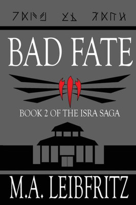 Bad Fate: A Science Fantasy (The Isra Saga)