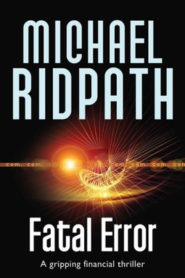 Fatal Error: A Gripping Financial Thriller