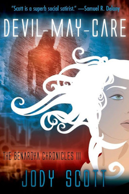 Devil-May-Care (The Benaroya Chronicles)