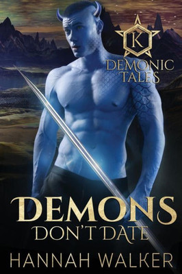 Demons Don'T Date (Demonic Tales) (Volume 2)