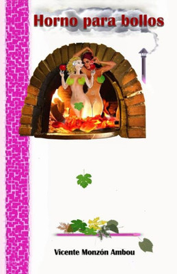 Horno Para Bollos (Spanish Edition)