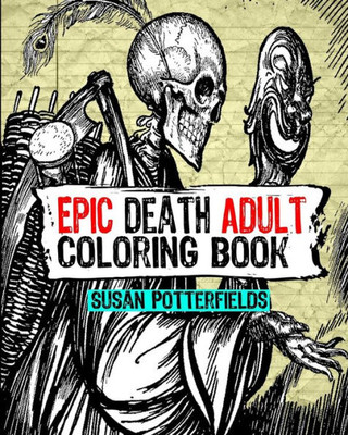 Epic Death Adult Coloring Book