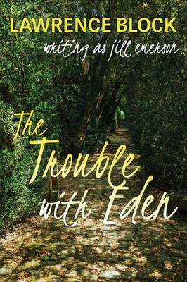 The Trouble With Eden (The Jill Emerson Novels)